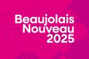11/ 20（木）解禁　Beaujolais Nouveau ボジョレーヌーボー 2025